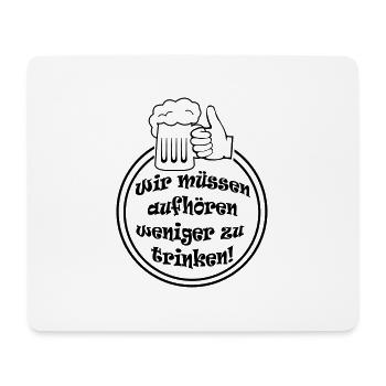 aufhoeren_weniger_zu_trinken - Mousepad (Querformat) - Weiß - Vorne