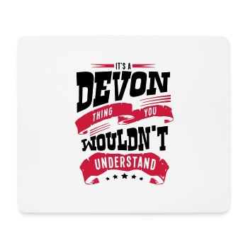 devon name thing you wouldnt understand - Mouse Pad (horizontal) - white - Front