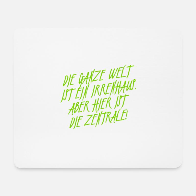 die Welt, ein Irrenhaus - Mousepad (Querformat) - Weiß