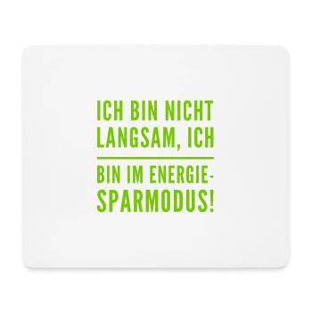 ich bin nicht langsam - Mousepad (Querformat) - Weiß - Vorne