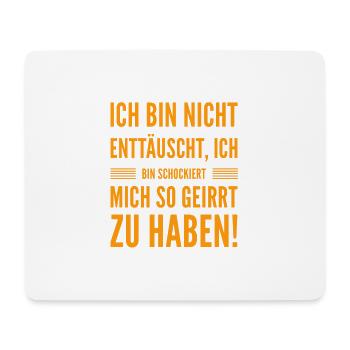 ich bin nicht enttäuscht - Mousepad (Querformat) - Weiß - Vorne