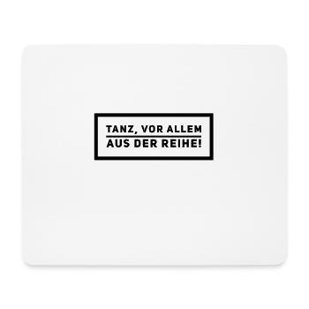 pass dich nicht an - Mousepad (Querformat) - Weiß - Vorne
