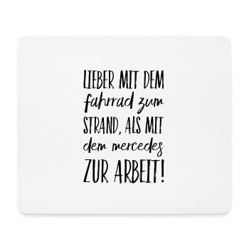 lieber mit dem Fahrrad zum Strand - Mousepad (Querformat) - Weiß - Vorne