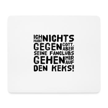 ich habe nichts gegen Gott - Mousepad (Querformat) - Weiß - Vorne