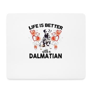 Das Leben ist besser mit einem Dalmatiner - Mousepad (Querformat) - Weiß - Vorne