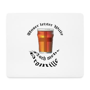 Unser letzter Wille - Noch mehr Promille - Mousepad (Querformat) - Weiß - Vorne