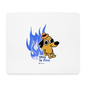 This is fine - Mousepad (Querformat) - Weiß - Vorne