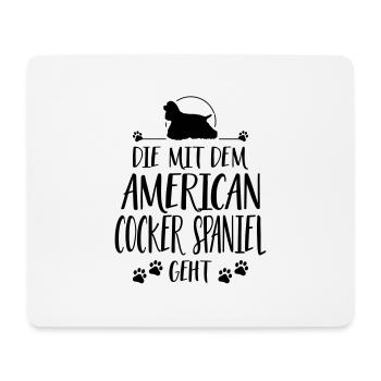 DIE MIT AMERICAN COCKER SPANIEL GEHT Wilsigns - Mousepad (Querformat) - Weiß - Vorne