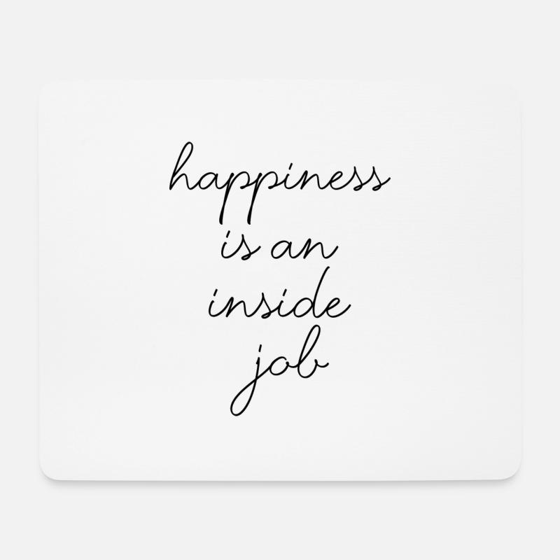 Happiness glücklich Glück quotes lustiger Spruch - Mousepad (Querformat) - Weiß