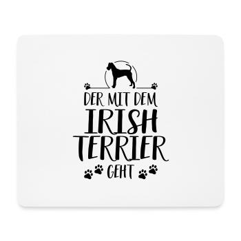DER MIT IRISH TERRIER GEHT Hundespruch Wilsigns - Mousepad (Querformat) - Weiß - Vorne