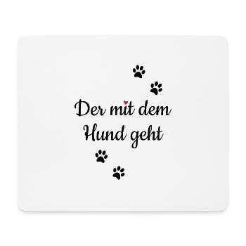 Hund Er Gassi Spruch lustig witzig Haustier Idee - Mousepad (Querformat) - Weiß - Vorne