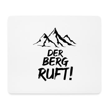 Der Berg ruft - Mousepad (Querformat) - Weiß - Vorne