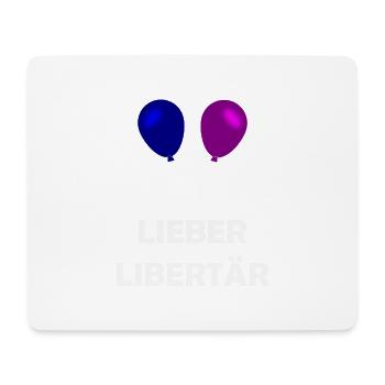 Lieber Libertär - Mousepad (Querformat) - Weiß - Vorne
