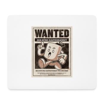 WANTED The Office Coffee Bandit - Mousepad (Querformat) - Weiß - Vorne