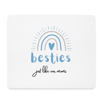 besties just like our moms | best friends - Mousepad (Querformat) - Weiß - Vorne
