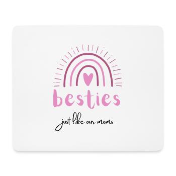 besties just like our moms | beste Freunde - Mousepad (Querformat) - Weiß - Vorne