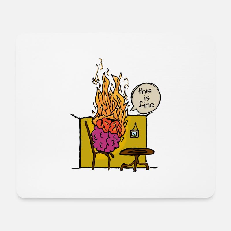 Brennendes Gehirn Meme This Is Fine Spruch - Mousepad (Querformat) - Weiß