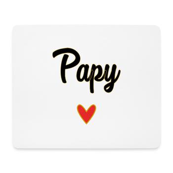 PAPY. PAPA. FÊTE DES PÈRES. BONNE FÊTE PAPA - Tapis de souris (format paysage) - blanc - Devant