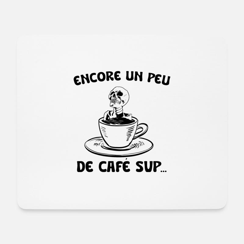 encore un peu de café svp - Tapis de souris (format paysage) - blanc