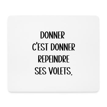 donner c'est donner - Tapis de souris (format paysage) - blanc - Devant