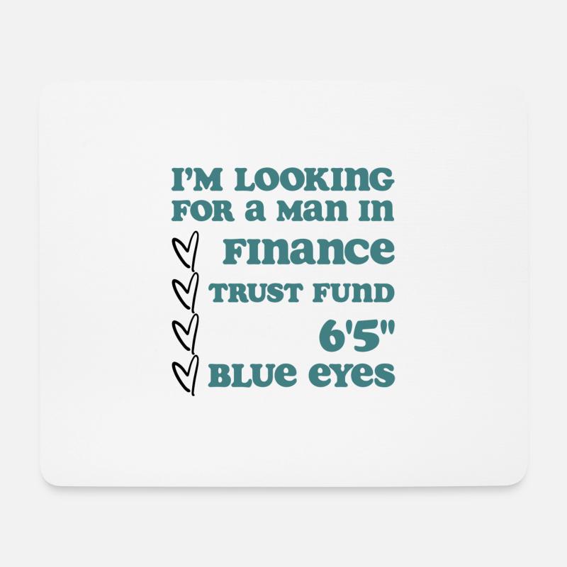 I'm looking for a man in finance - Mousepad (Querformat) - Weiß
