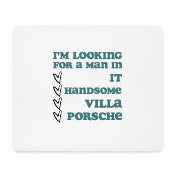 I‘m looking for a man in IT - Mousepad (Querformat) - Weiß - Vorne