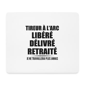 Tireur à l'arc célèbre sa retraite avec humour cad - Tapis de souris (format paysage) - blanc - Devant