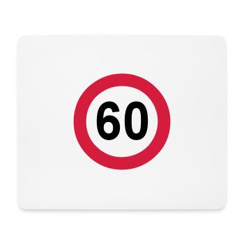 60.Birthday , 60 years , Traffic sign (25) - Mouse Pad (horizontal) - white - Front
