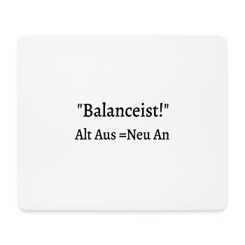 Balancist #1Neu 4 sw - Mousepad (Querformat) - Weiß - Vorne