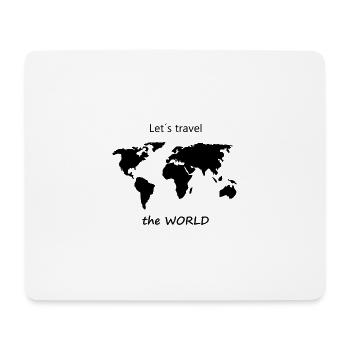 Let's travel the world globetrotter trip vacation - Mouse Pad (horizontal) - white - Front