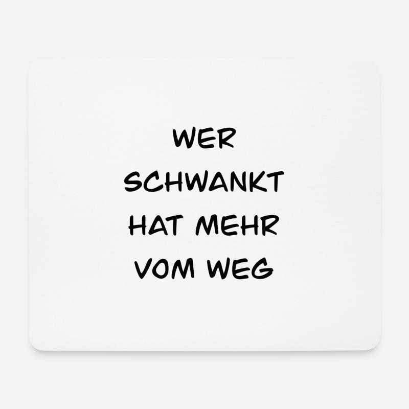 Lustige Sprüche Spruch - Mousepad (Querformat) - Weiß
