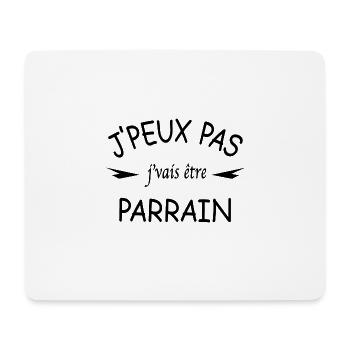 J'peux pas j'vais être parrain - Tapis de souris (format paysage) - blanc - Devant