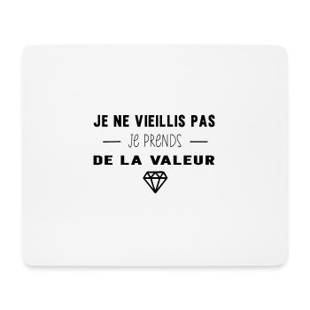 Je ne vieillis pas je prends de la valeur - Tapis de souris (format paysage) - blanc - Devant