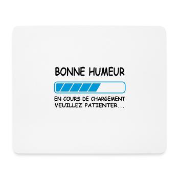 Bonne humeur en cours de chargement - Tapis de souris (format paysage) - blanc - Devant
