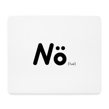 Nö (Punkt) - Spruch - Mousepad (Querformat) - Weiß - Vorne