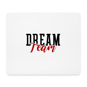 Dream Team - Mousepad (Querformat) - Weiß - Vorne