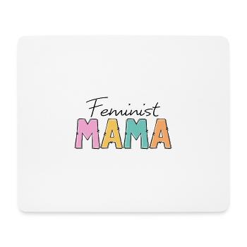 Feminist Mama - Mouse Pad (horizontal) - white - Front