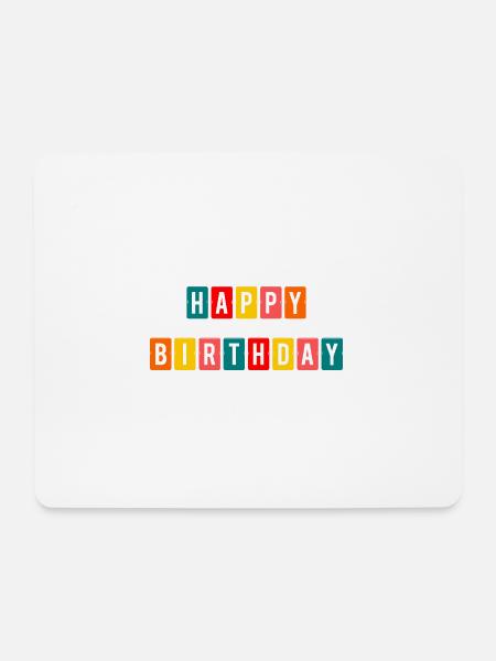 HAPPY BIRTHDAY. HAPPY BIRTHDAY. ANNIVERSARY. - Mouse Pad (horizontal) - white