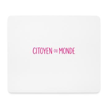 Citoyen du Monde – Globaler Bürger - Mousepad (Querformat) - Weiß - Vorne