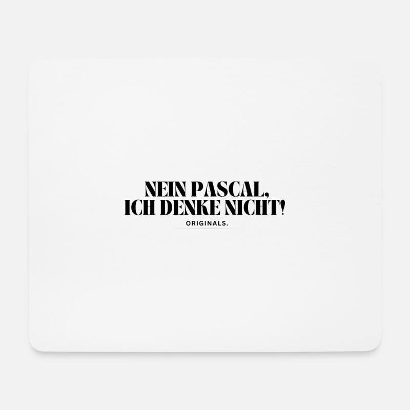 Nein Pascal, ich denke nicht! - Mousepad (Querformat) - Weiß