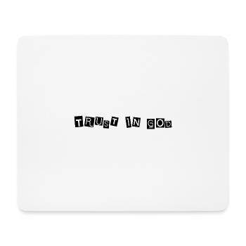 Trust in God - Mouse Pad (horizontal) - white - Front