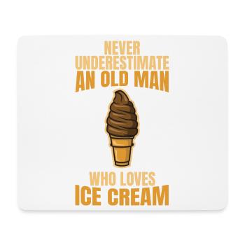 Never underestimate old ice cream lovers - Mouse Pad (horizontal) - white - Front