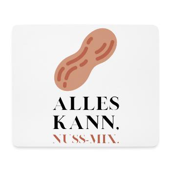 Alles kann Nuss Mix - Mousepad (Querformat) - Weiß - Vorne