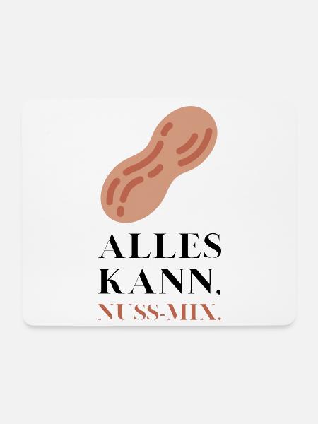 Alles kann Nuss Mix - Mousepad (Querformat) - Weiß