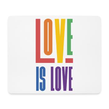 LGBTQ Pride Month - Love is Love - Mouse Pad (horizontal) - white - Front
