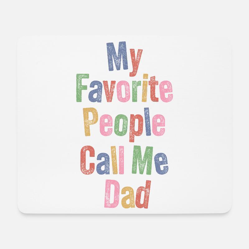 Lieblingsmenschen nennen mich Dad – Vatertagsshirt - Mousepad (Querformat) - Weiß