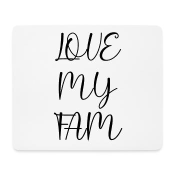 Love my fam Familie Liebe Frieden - Mousepad (Querformat) - Weiß - Vorne
