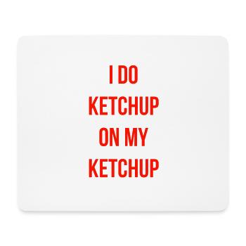 Ketchup design - Mouse Pad (horizontal) - white - Front