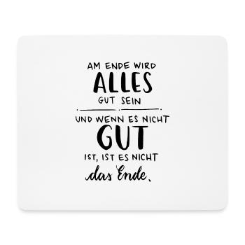 Alles wird gut - Mousepad (Querformat) - Weiß - Vorne