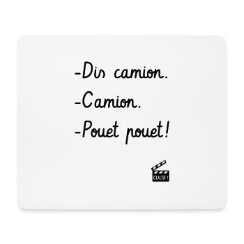 Dis Camion ☀️ Les Bronzés - Réplique Culte - Drôle - Tapis de souris (format paysage) - blanc - Devant
